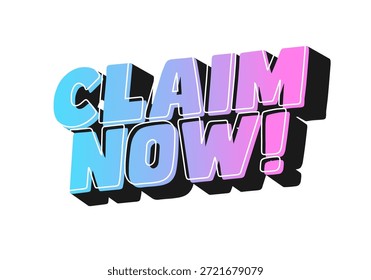 Un gráfico de texto llamativo y colorido que lee RECLAMO NOW! en un estilo 3D con un degradado de azul a rosa y un efecto de sombra.