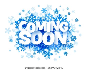 Bold Coming Soon text surrounded by vibrant blue snowflakes. Perfect for winter promotions, seasonal events, or announcements. Vector illustration.