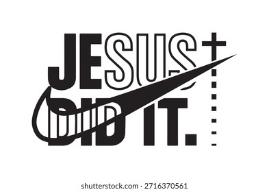 A bold design merges the name 'Jesus' with the Nike 'swoosh' and 'did it' text.