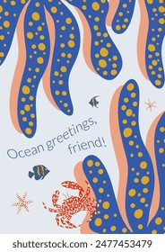 Bold dopamine design card with crab and seaweed in flat illustration style. Vector illustration. Vibrant blue, turquoise, beige, orange colors. Poster, banner, flyer, greeting card template.
