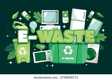 Bold e waste lettering surrounded by recycling bins appliances batteries and electronic devices in flat illustration