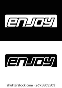 Bold ENJOY Minimal Typography Design for Street wear and Prints