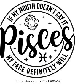 A bold and expressive vector graphic of the Pisces zodiac sign with a relatable quote about honesty.