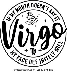 A bold and expressive vector graphic of the Virgo zodiac sign with a relatable quote about honesty.