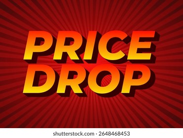 A bold and eye catching graphic featuring the text PRICE DROP in large, stylized letters. The background is a vibrant red with radiating lines, enhancing the urgency of the message.