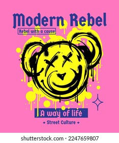 Bold and eye catching teddy bear head graffiti design in vibrant colors. The slogans Modern Rebel, Rebel with a Cause are prominently placed, adding a strong and powerful message to the design.