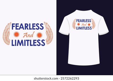 "Bold 'Fearless and Limitless' typography t-shirt design, featuring dynamic lettering with modern, edgy style. Perfect for statement fashion lovers seeking empowerment. Ideal for personal wear 