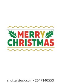 Bold and festive "Merry Christmas" vector typography design perfect for t-shirts, holiday merchandise, cards, and digital prints. Ideal for seasonal wear and cheerful winter graphics.