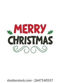 Bold and festive "Merry Christmas" vector typography design perfect for t-shirts, holiday merchandise, cards, and digital prints. Ideal for seasonal wear and cheerful winter graphics.