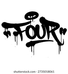 Bold "FOUR" graffiti number tag vector. Hand drawn urban street art lettering with drip effect for hip hop apparel, creative branding, and modern graphic design.