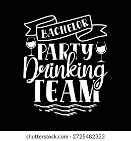 Un atrevido y divertido diseño de cita tipográfica con la frase “Equipo para beber en la despedida de soltero” con íconos decorativos de copas de Anuncio e Elementos de vino. Esta obra de arte representa la celebración, la cultura del partido, la amistad y el ambiente humorístico de beber. Perfecto para camisetas de despedida de soltero, carteles, invitaciones de fiesta, decoración de bar, tarjetas de felicitación, gráficos de redes sociales y diseños de Mercancía. Las letras blancas limpias sobre un fondo negro crean un aspecto fuerte y moderno adecuado para el uso digital e impreso.