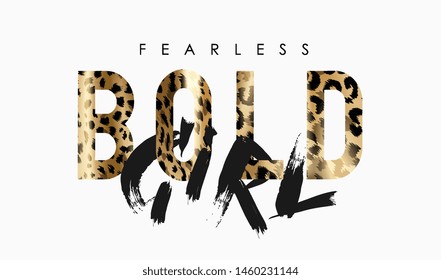 Bold Girl Slogan Leopard Skin Foil Print Illustration