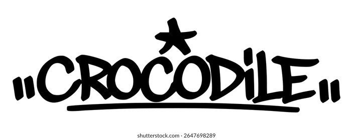 Bold graffiti tag of “Crocodile” in urban black strokes. Handwritten jungle predator art for fierce street-style designs, stickers, or merch projects.