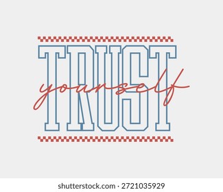 Un Diseño gráfico atrevido con las palabras TRUST en una tipografía estilizada, enmarcada por bordes decorativos rojos y blancos, transmitiendo un mensaje de confianza en sí mismo y empoderamiento.