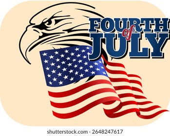 a bold graphic for "FOURTH OF JULY," with a black outline of an eagle's head, an American flag, and text in a blue and red gradient, all on a rounded, light brown background. 
