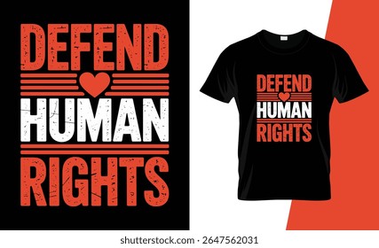 A bold graphic t-shirt design featuring distressed red and white text that reads 'DEFEND HUMAN RIGHTS' with a heart symbol.