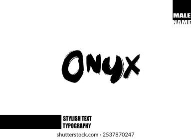 Grunge Audaz Y Pincel Áspero Texto Tipografía Del Nombre Del Bebé Onyx