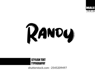 Bold Grunge And Rough Brush Text Typography Of Baby Boy Name Randy.