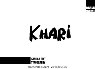 Audaz Grunge Y Rough Brush Texto Tipografía De Baby Boy Nombre Khari