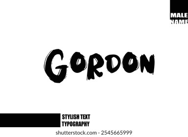 Bold Grunge And Rough Brush Text Typography Of Baby Boy Name Gordon