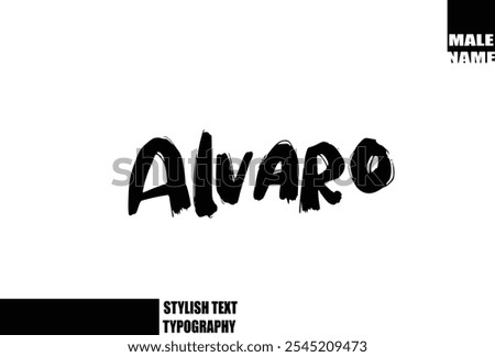 Bold Grunge And Rough Brush Text Typography Of Baby Boy Name Alvaro