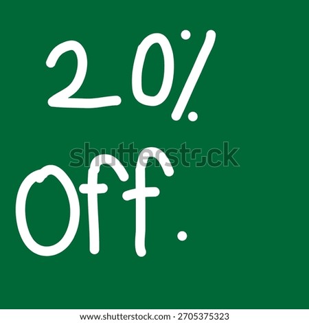 Bold, hand-drawn style graphic displaying "20% off." in white, handwritten text on a deep forest green background.