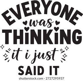 Bold Handwritten Quote About Everyone Sharing the Same Thought in Black Letters bold letters black text