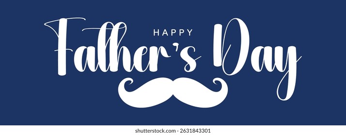 Bold Happy Father’s Day Typography with Mustache on Navy Blue Background Vector