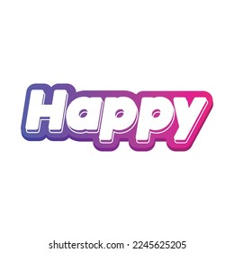 Bold happy text effect design. happy vector lettering background.