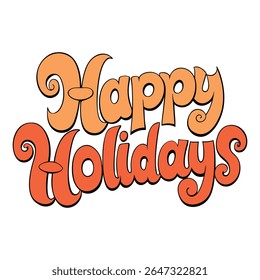 Bold “Happy Holidays” headline bursts with joy, surrounded by colorful confetti, spreading festive cheer and celebration in a bright, playful display of holiday spirit.
