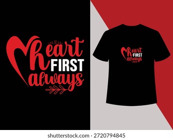 Diseño de tipografía audaz centrado en el corazón que promueve la mentalidad de amor primero, ideal para diseños de ropa e impresión, mensaje, cita, feliz, rojo, día, 14 de febrero, dulce, romántico, romance, pareja, febrero, ropa, amor, tipografía, celebración.