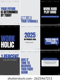 A bold, high-impact visual series of motivational quotes designed for social media storytelling. This grid features powerful typographic layouts with a strong contrast of black, white, gray