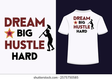 "Bold and inspiring, this 'Dream Big Hustle Hard' typography t-shirt design is perfect for go-getters. Featuring sleek, modern fonts, it’s ideal for entrepreneurs, dreamers, and hustlers who live to a