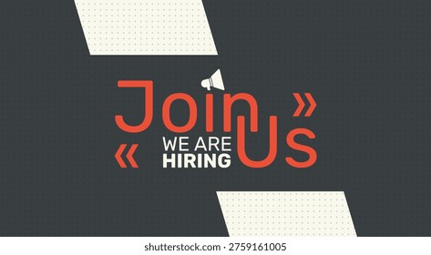 Bold Join Us We Are Hiring announcement with megaphone icon and dynamic typography. Eye-catching recruitment design ideal for job postings, HR campaigns, social media ads, and corporate hiring promotions