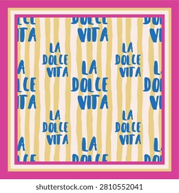 Bold La Dolce Vita text on wavy striped bordered background