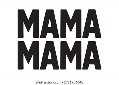 Bold Mama Text on White Background