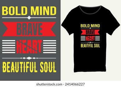 Atrevida mente valiente corazón hermoso alma, diseño de camisetas de tipografía, diseño de camisetas de tipografía motivacional, citas inspiradoras diseño de camisetas.