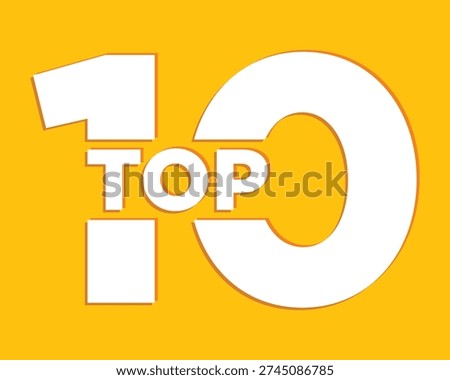 Bold minimalist top ten design featuring oversized white number ten with integrated text on vibrant yellow background creating high contrast ranking graphic
