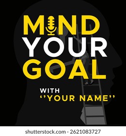 A bold and modern podcast cover art template designed for motivational, self-improvement, or business-themed podcasts. This design features a dynamic mix of typography with a microphone icon embedded 