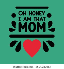 Bold motherhood quote vector design with stylish typography, perfect for prints, gifts, and decor.