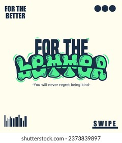 Bold Motivational Graffiti Typography. Statement Art Perfect for Apparel, Prints, and Digital Art
