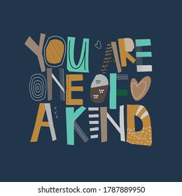 Bold papercut style lettering with quote you are one of a kind. Self care concept. Vector illustration.