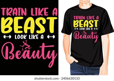 Bold and playful design featuring the contrasting phrases "Train like a beast, Look like a beauty" in a graffiti-style font.