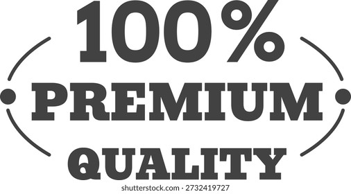 Starkes Premium-Qualitätslabel mit schwarz-weißem Design unterstreicht das Engagement für Exzellenz