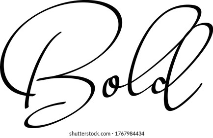 Bold quote. Modern calligraphy text. Vector hand-drawn illustration black and white