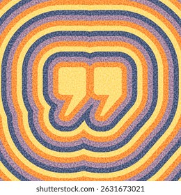 Bold quote symbol surrounded by colorful wavy stripes in yellow, purple, and orange. Vector illustration with texture.
