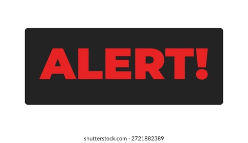 Bold red alert sign 2D cartoon object. Emergency notification. Urgent message. Critical warning rectangle. Danger notice isolated element flat vector clip art on white. Spot illustration