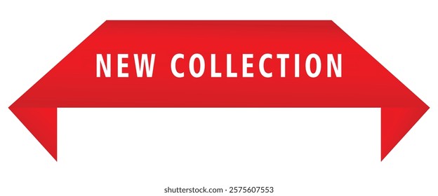 Bold red banner, geometric shape, white text, "NEW COLLECTION" announcement, retail signage, minimalist design, sharp angles, attention-grabbing, promotional display, simple typography.