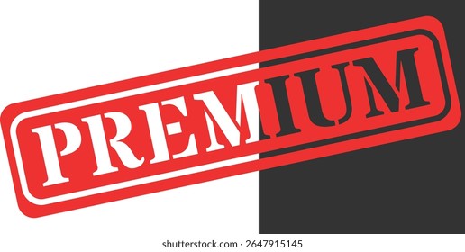 Carimbo vermelho em negrito com texto premium sobre plano de fundo preto e branco dividido