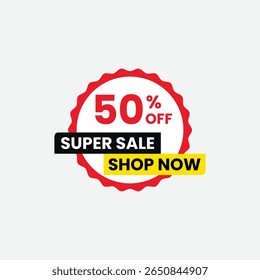 Bold red and white 50 percent off super sale shop now graphic with a jagged circular border and contrasting black and yellow text boxes
